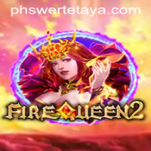 Unveiling the Mystical Realm of FireQueen2: A PHSwerte Experience