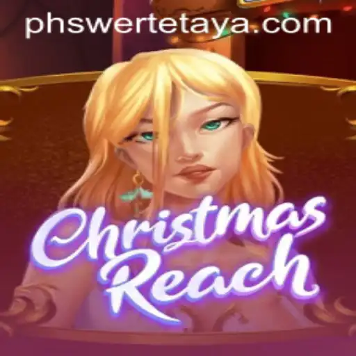 Dive into the Festive World of ChristmasReach and Discover the Allure of PHSwerte