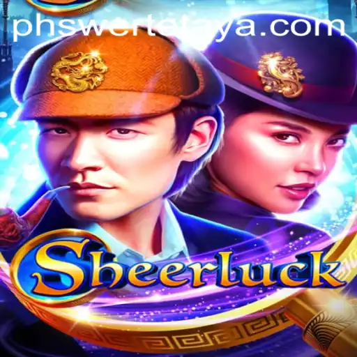 Introducing Sheerluck: The Game of Mystery and PHSwerte